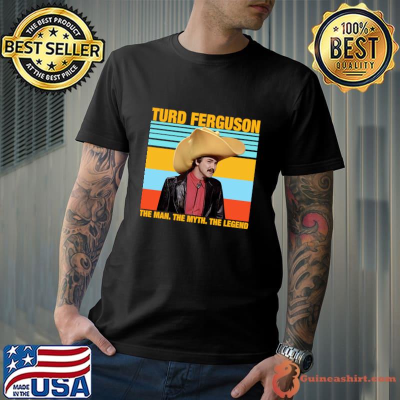 Norm macDonald turd ferguson the man the myth the legend vintage T-Shirt