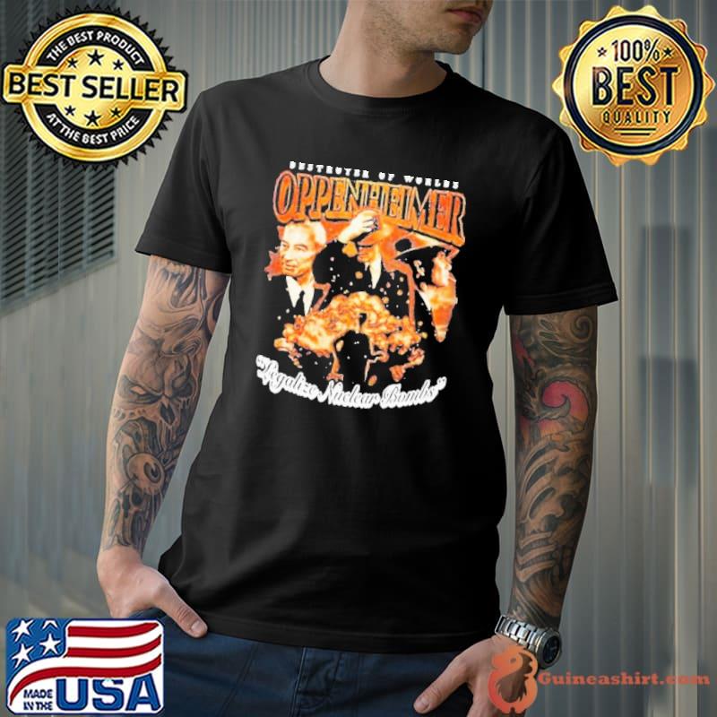 Oppenheimer Legalize Nuclear Bombs Shirt