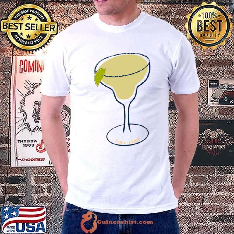 Pour It Out T-Shirt