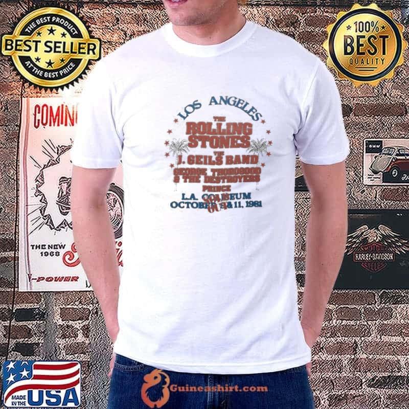 Premium los Angeles the rolling stones the j.geils band george thorogood and the destroyers prince shirt