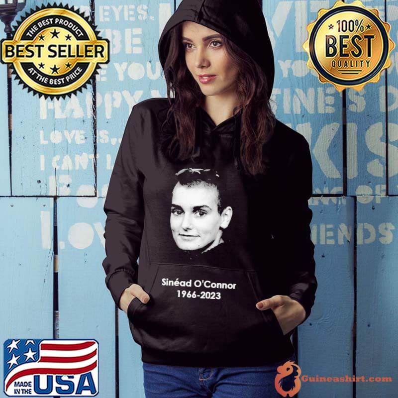 RIP Sinead O’Connor 1966 2023 Thank You For The Memories s Hoodie