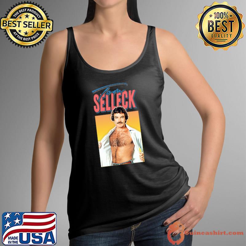 Sexy Tom Selleck American Actor Los Angeles Valley T-Shirt