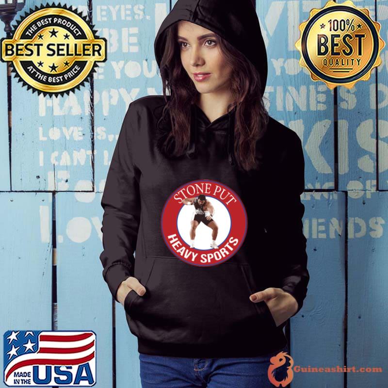 Stone Put Heavy Sports T-Shirt