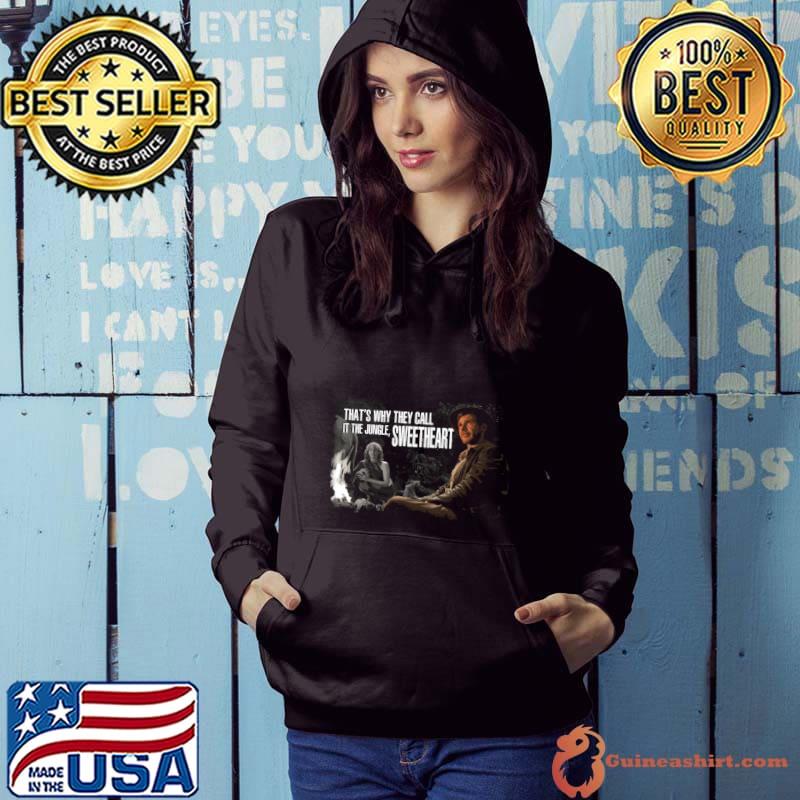 That's Why They Call it The Jungle Sweetheart Paleontology T-Shirt