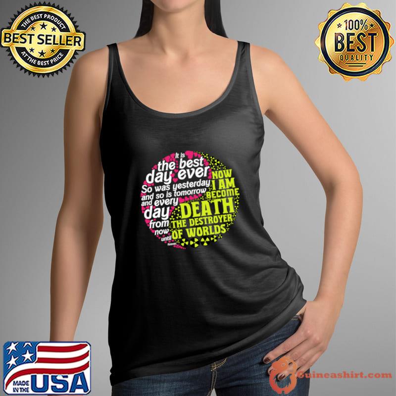 The Best Day Ever So Was Yesterday And So Is Tomorrow Barbenheimer T-Shirt