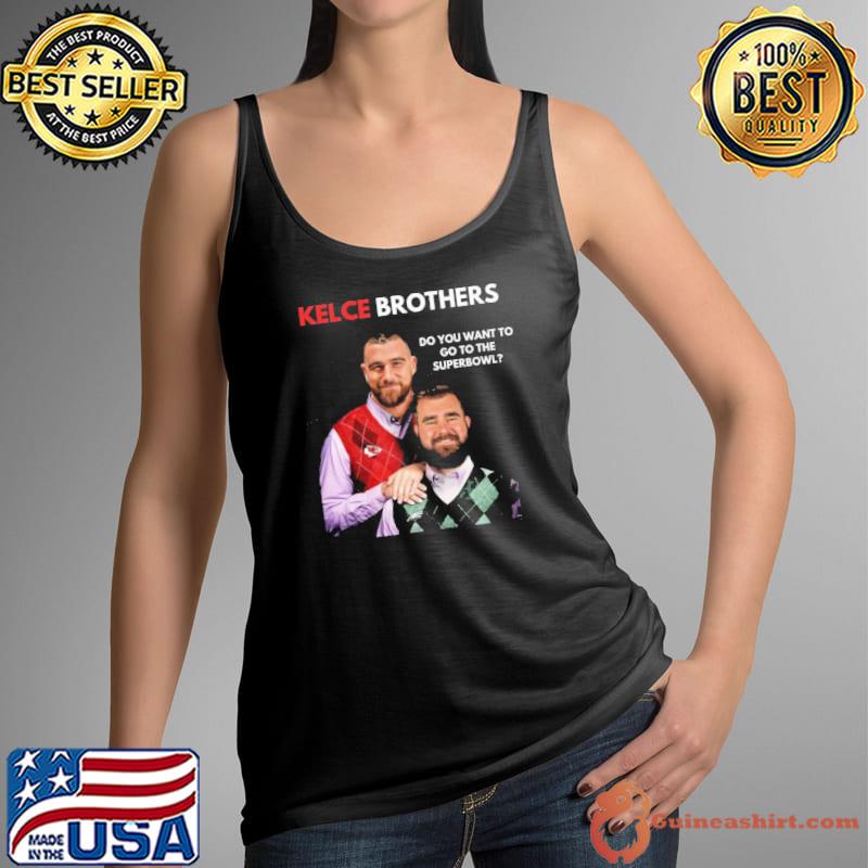 Kelce brothers super bowl Chiefs shirt, hoodie, sweater, long sleeve and  tank top