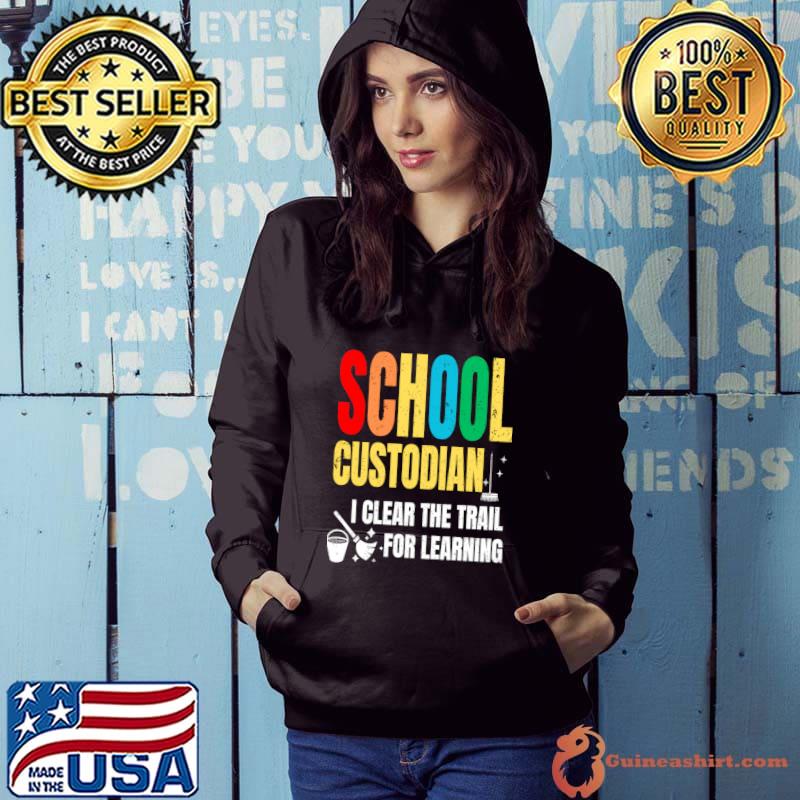 Vintage School Custodian Clear The Trail Learning Back To School Janitor T- Shirt - Guineashirt Premium ™ LLC