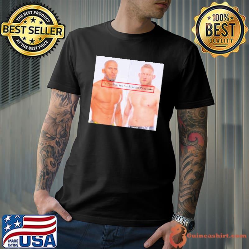 Vitor Petrino Vs Marcin Prachnio shirt