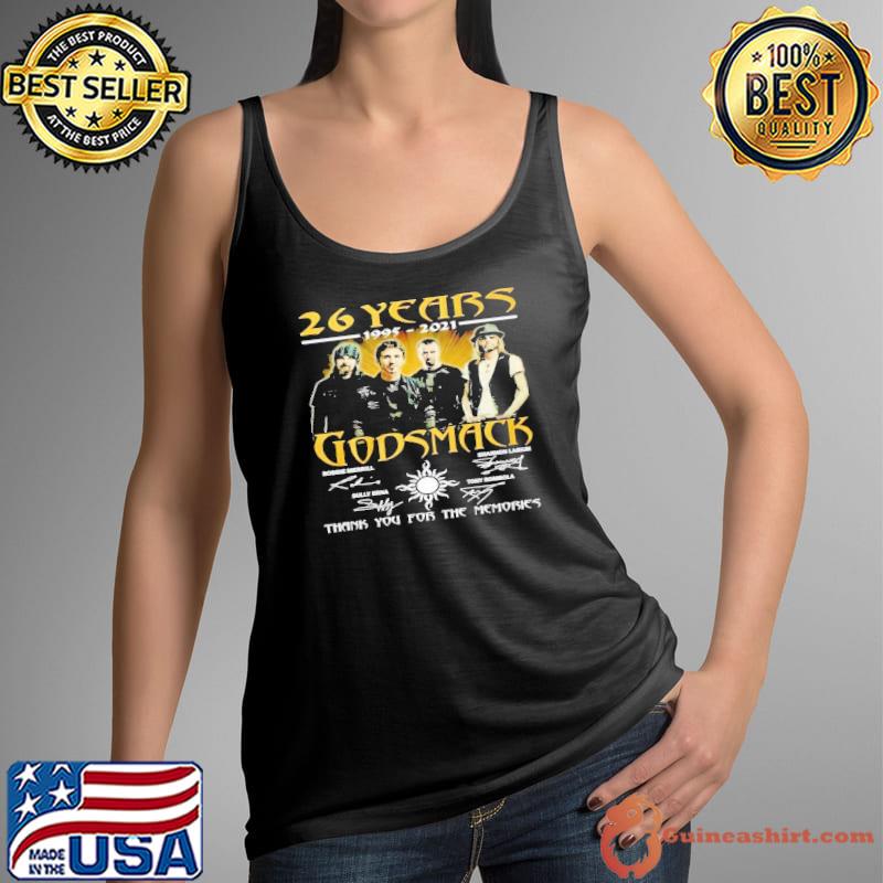 26 years 1995 2021 Godsmack thank you for the memories signature shirt