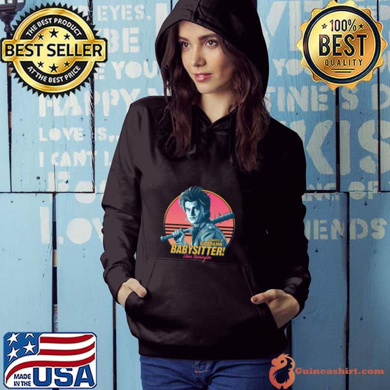 Always A Goddamn Steve Harrington Babysitter Stranger Things Vintage T-Shirt