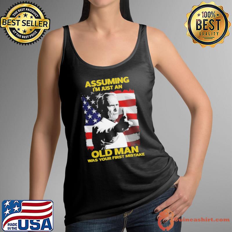Assuming just an old man was your first mistake american flag president shirt