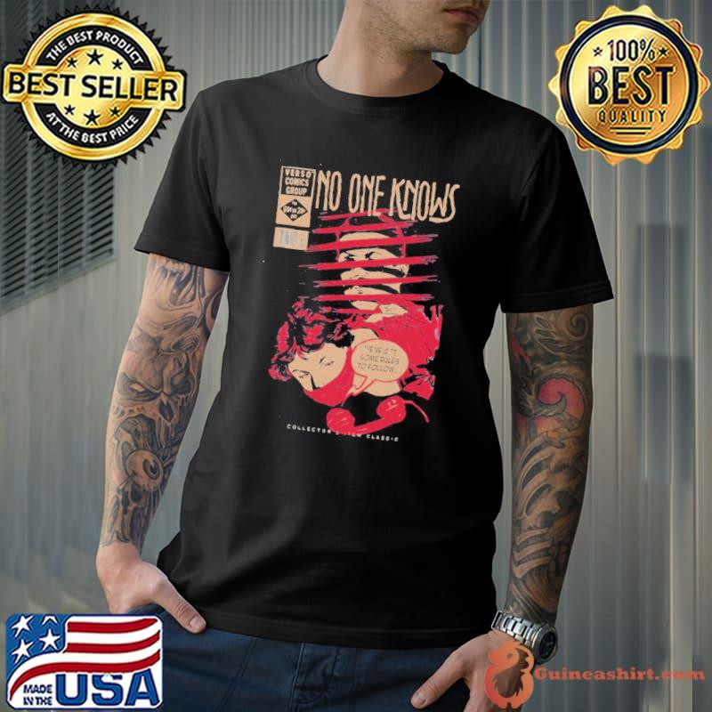 At Last The Secret To Queens Of The Stone Age Is Revealed No One Knows Shirt Unisex