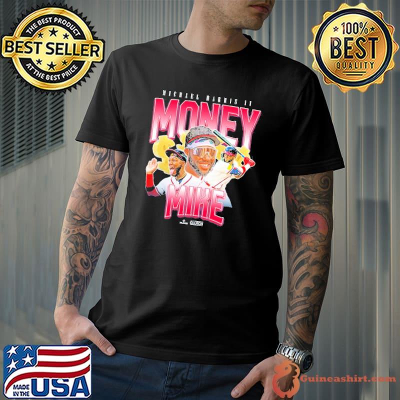 Atlanta Braves Michael Harris II Money Mike Shirt - Guineashirt Premium ™  LLC