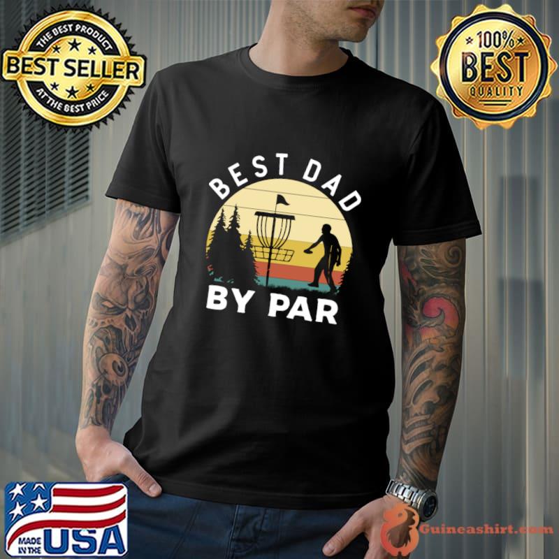 Best Dad By Par Golf Lover Golf Father Vintage T-Shirt