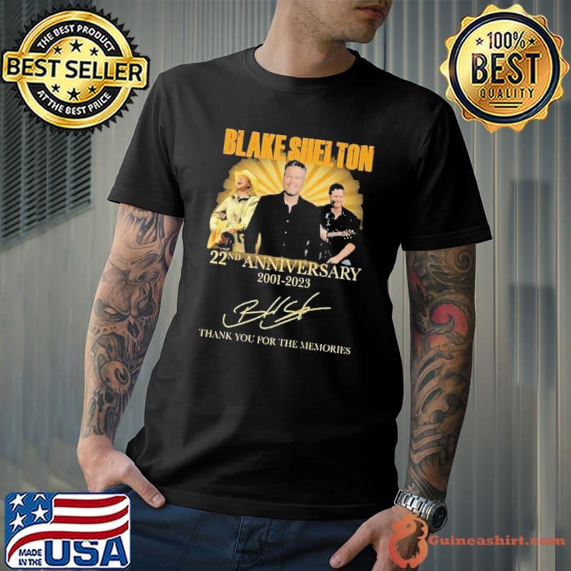 Blake Shelton 22nd anniversary 2001 2023 thank you for the memories signature s Unisex