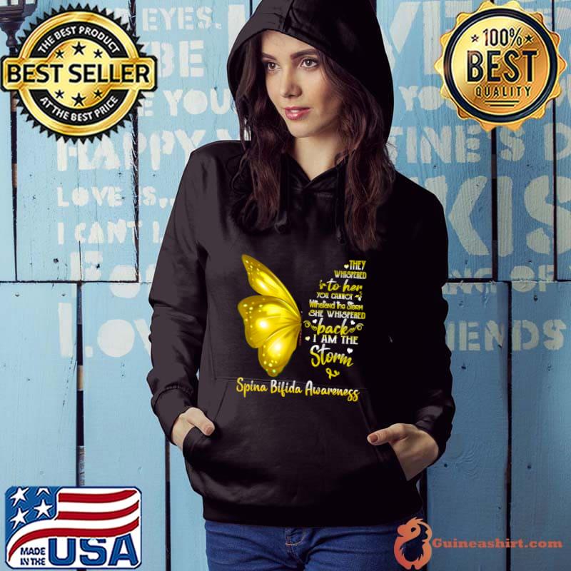Buterfly They Whispered Into Her You Cannot I Am The Storm Spina Bifida Awareness T-Shirt