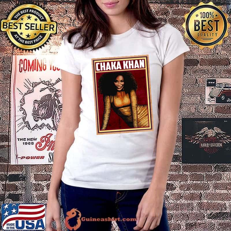 Chaka Khan Legendary Performer American Singer T-Shirt Ladiestee