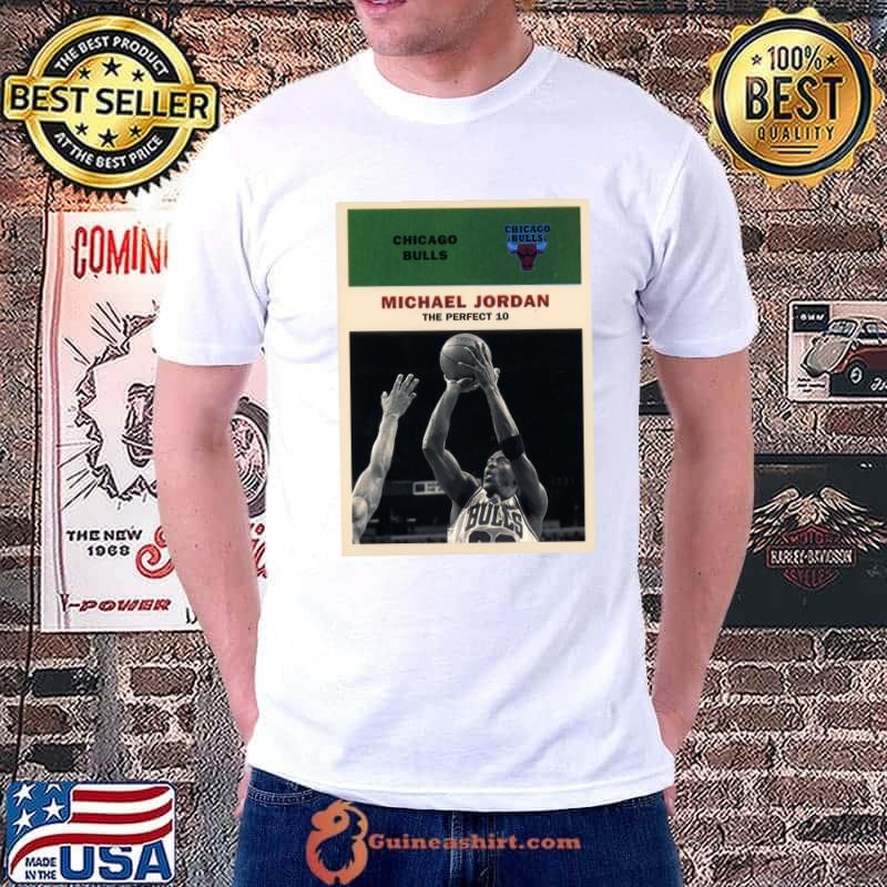 Chicago bulls michael jordan the perfect 10 basketball card T-Shirt