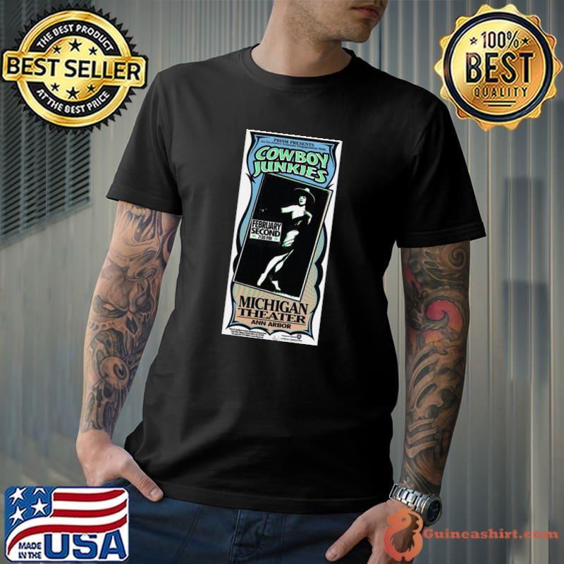 Cowboy Junkies Michigan Theater Ann Arbor concert flyer T-Shirt Unisex