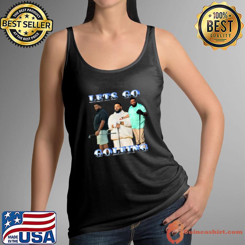 DJ Khaled american DJ Record Producer let's go golfing T-Shirt