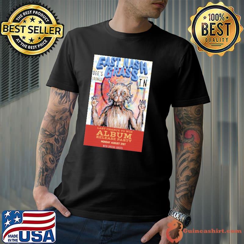 east Nash Grass Madison 2023 Dee’s Lounge Poster Shirt