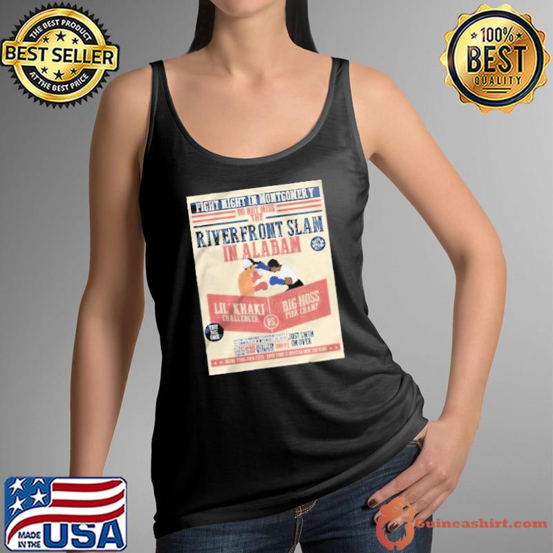 Fight Night In Montgomery Do Not Miss The River Front Slam In Alabama Lil Khaki Challenger Vs Big Hoss Pier Champ Shirt Tank Top