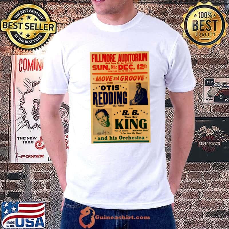Fillmore Auditorium Sun Nite Dec 12th Otis Redding & BB King concert T-Shirt