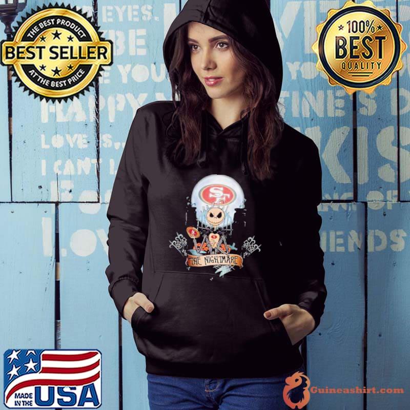 Funny jack Skellington San Francisco 49ers The Nightmare Halloween 2023 s Hoodie
