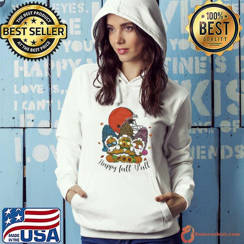 Happy Fall Y'all Cleveland Browns 2023 T-shirt, hoodie, sweater