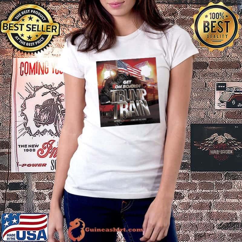 Heaven Scent Get On Board Trump Train Make America Great Again Shirt Ladiestee