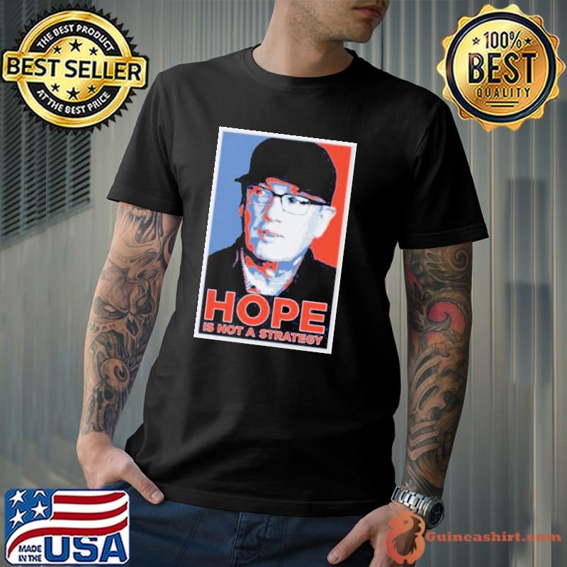 Hope Is Not A Strategy Valery Legasov Shirt