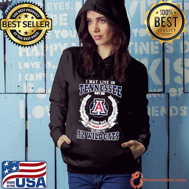 I May Live In Tennessee But On Game Day My Heart & Soul Belong To Arizona Wildcats Shirt