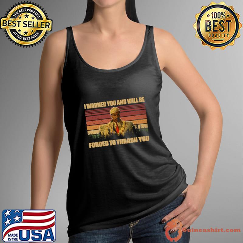 I Warned You And Will Be Forced Thrash You Vintage Eddie Murphy T-Shirt