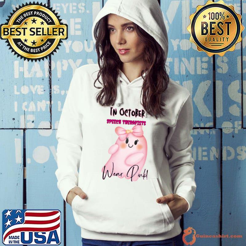 In October Speech Therapists wear Pink ghost halloween T-Shirt Hoodie