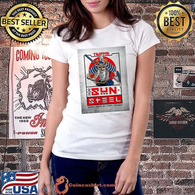 Iron Maiden The Trooper Sun And Steel Japan Sake Lager By Iron Maiden T-Shirt Ladiestee
