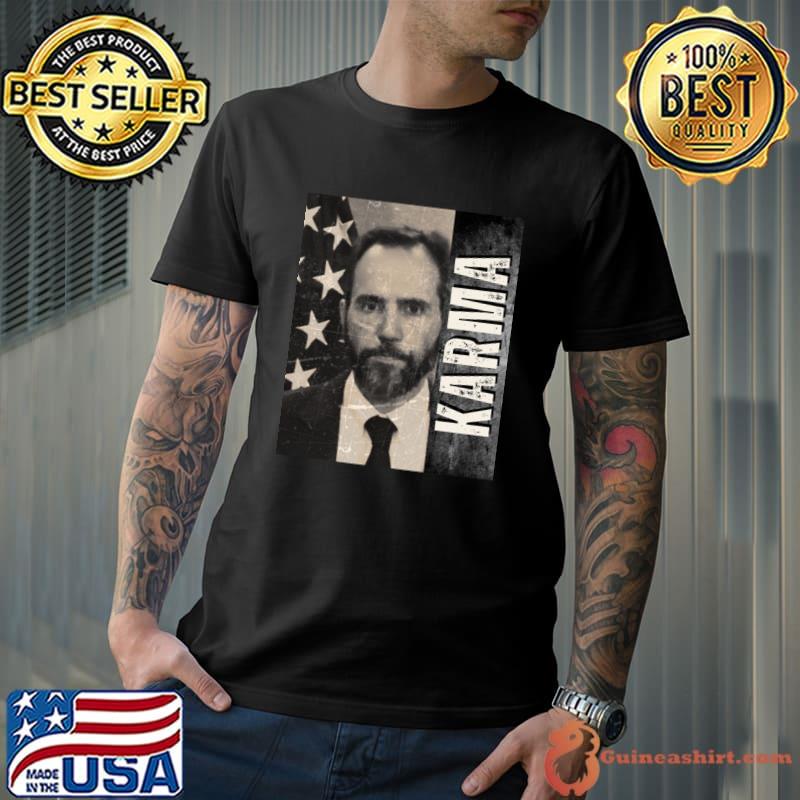 Jack Smith Karma Political Justice Prsident American Flag T-Shirt Unisex