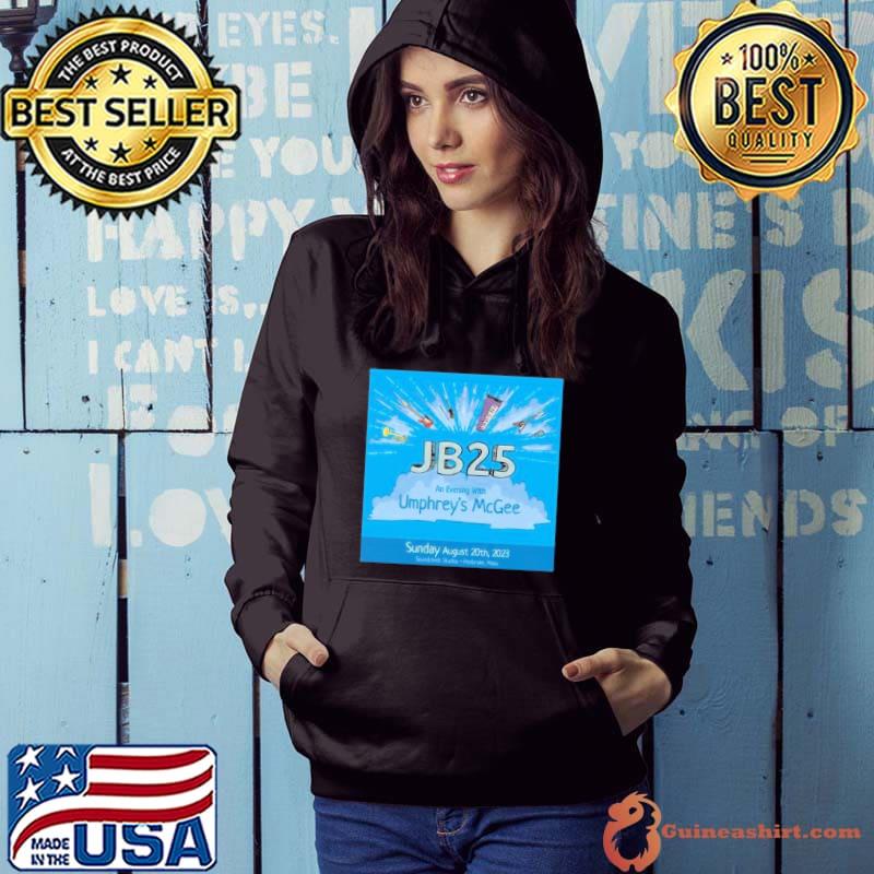 JB25 An Evening with Umphrey’s McGee at Soundcheck Studios Sun August 20 2023 shirt
