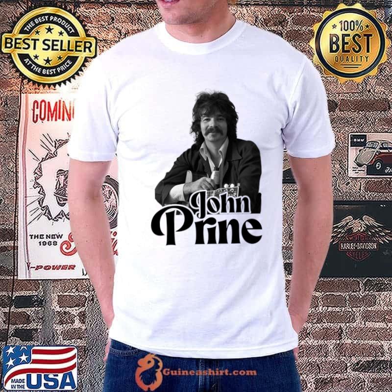 John Prine An American Singer Active As A Composer T-Shirt