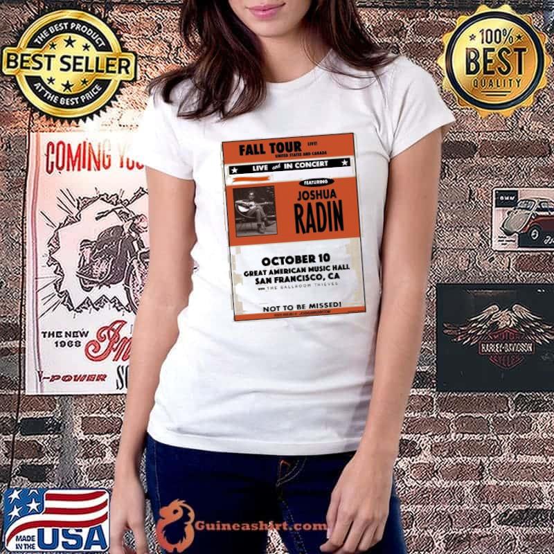 Joshua Radin The Ballroom Thieves October 10 2023 Great American Music Hall San Francisco Shirt Ladiestee