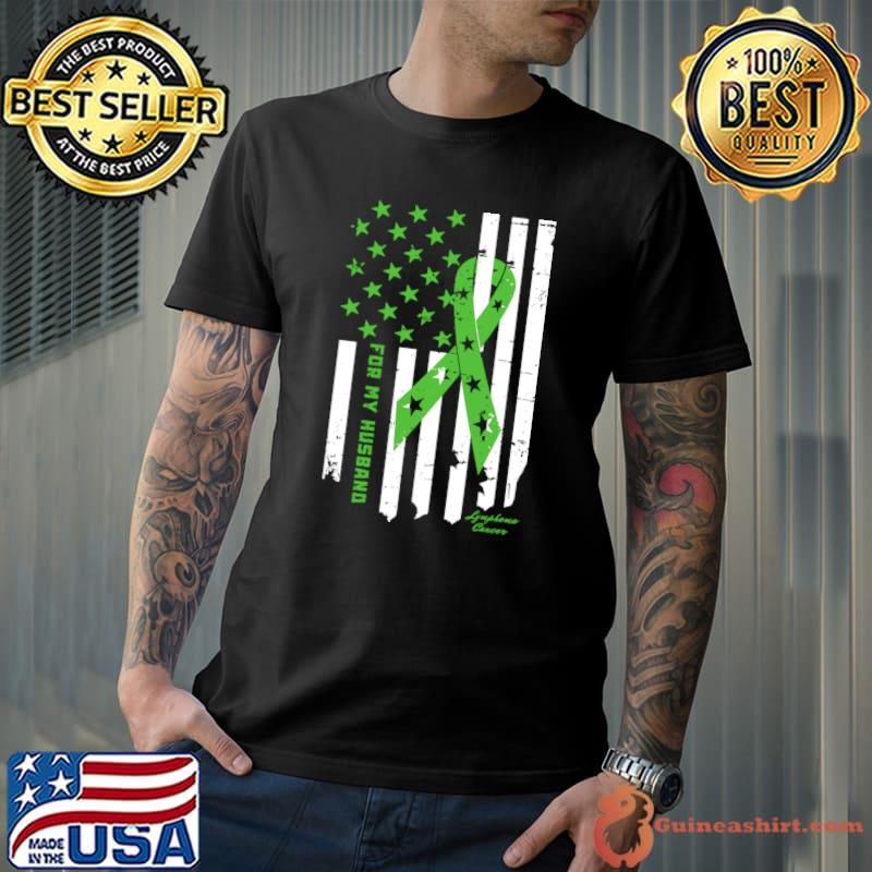 Lymphoma Cancer Awareness For My Husband American Flag T-Shirt Unisex