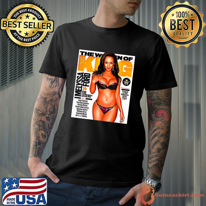 Melyssa Ford King Magazine The legend T-Shirt Unisex
