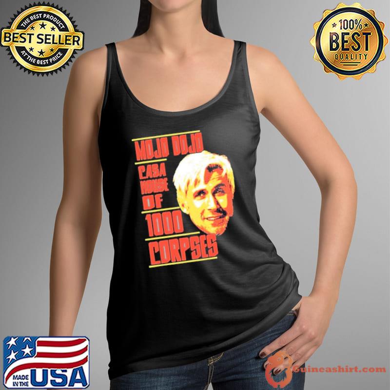 Mojo Dojo Casa House Of 1000 Corpses Ryan Gosling head s Tank Top