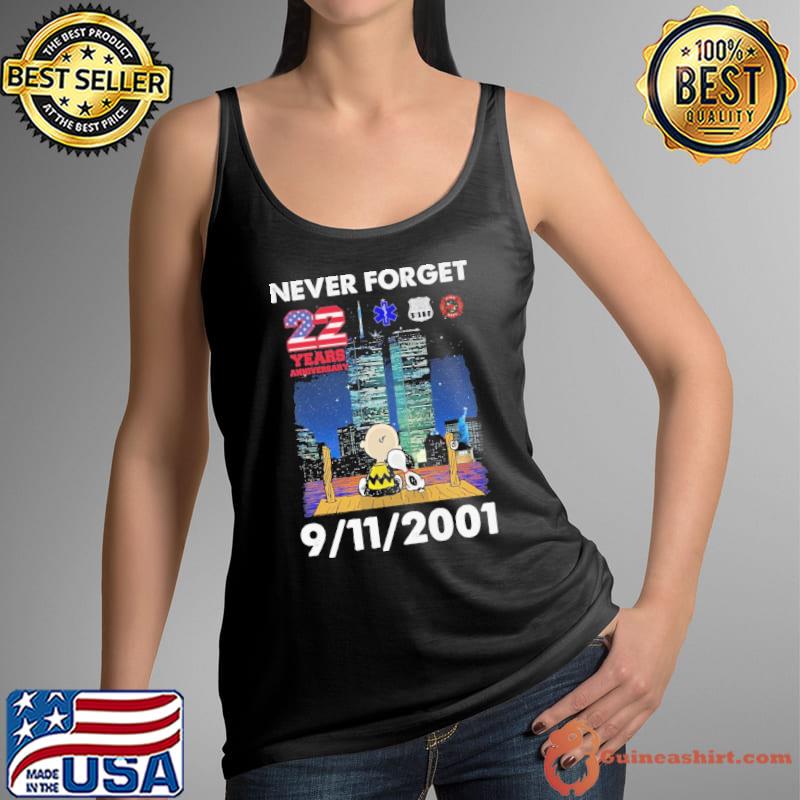 Never forget 22 years anniversary 9 11 2001 Charlie and snoopy shirt