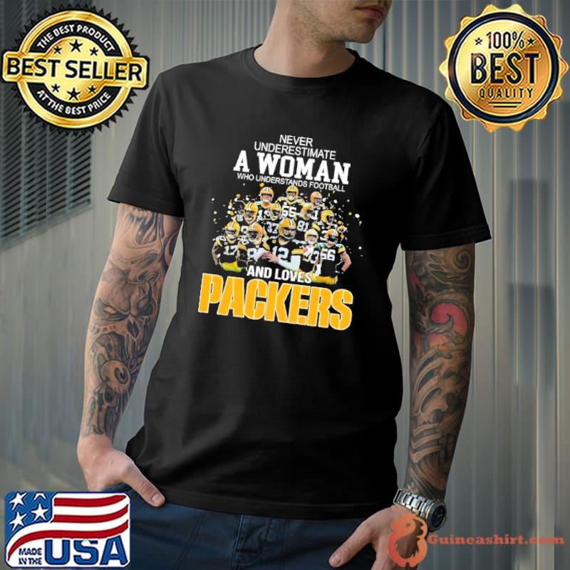Never underestimate a woman understands football and loves Packers signature s Unisex