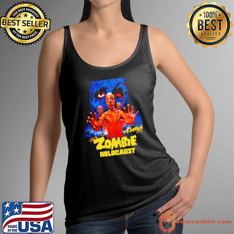 Night Of Zombie Holocaust Shirt Tank Top