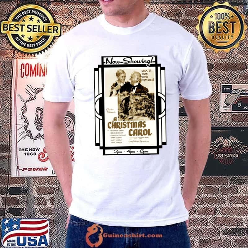 Now Showing Greater Than David Copperfield A Christmas Carol T-Shirt