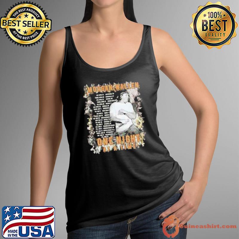 One Night At A Time Morgan Wallen World Tour 2023 Shirt Tank Top
