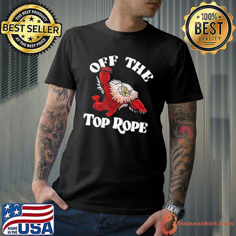 Owlbear Off The Top Rope Shirt