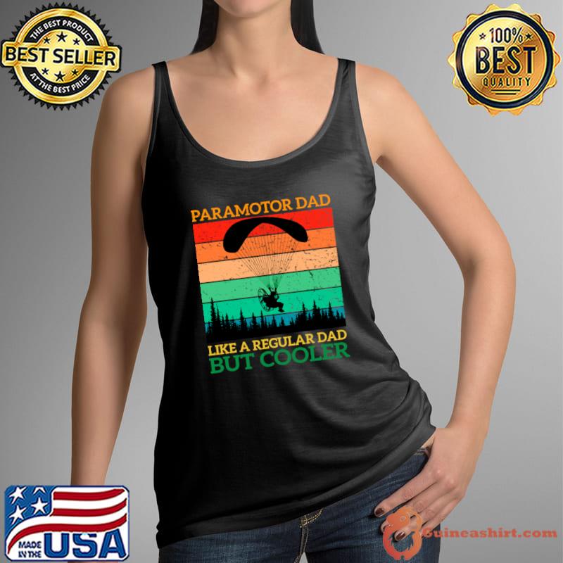 Paramotor Dad Like A Regular Dad But Cooler Vintage T-Shirt