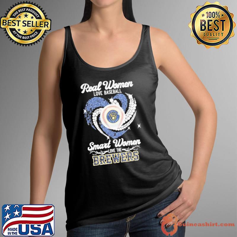 Real Women Love Baseball Smart Women Love The Milwaukee Brewers Heart Diamonds Shirt